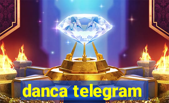 danca telegram